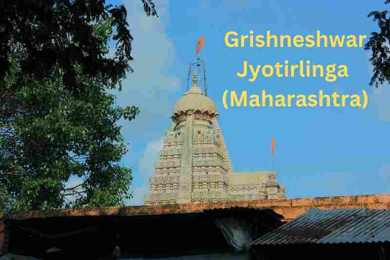 Grishneshwar Jyotirlinga (Maharashtra)