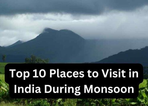 Top 10 Places to Visit in India During Monsoon