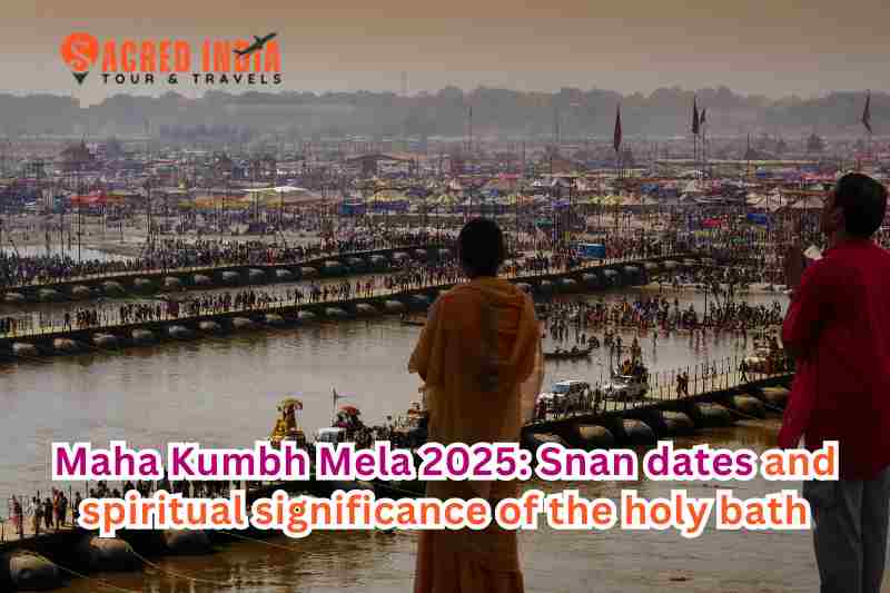 Maha Kumbh Mela 2025: Snan dates and spiritual significance of the holy bath